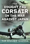 The Vought F4U Corsair in The War Against Japan cover