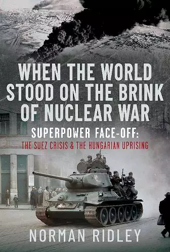 When The World Stood on the Brink of Nuclear War cover