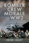 Bomber Crew Morale in WW2 cover