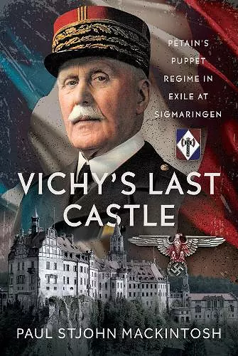 Vichy's Last Castle cover