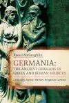 Germania: The Ancient Germans in Greek and Roman Sources cover