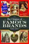 The Origins of Famous Brands cover