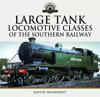 Large Tank Locomotive Classes of the Southern Railway cover