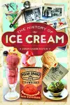 The History of Ice Cream cover