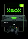 Xbox: The Console and Games cover