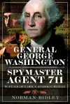 General George Washington – Spymaster Agent 711 cover