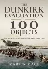 The Dunkirk Evacuation in 100 Objects cover