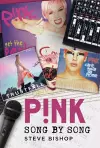 P!nk: Song by Song cover