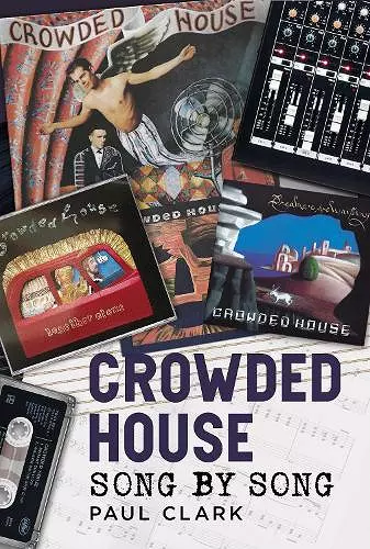 Crowded House: Song by Song cover