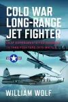 Cold War Long-Range Jet Fighter Program cover