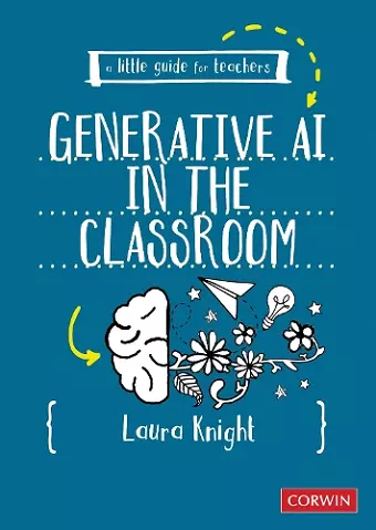 A Little Guide for Teachers: Generative AI in the Classroom cover