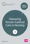 Delivering Person-Centred Care in Nursing cover