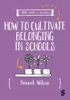 A Little Guide for Teachers: Cultivating Belonging in Schools cover