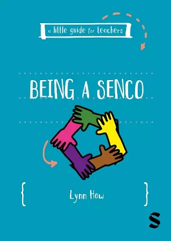 A Little Guide for Teachers: Being a SENCO cover