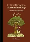 Critical Reception of Arundhati Roy cover