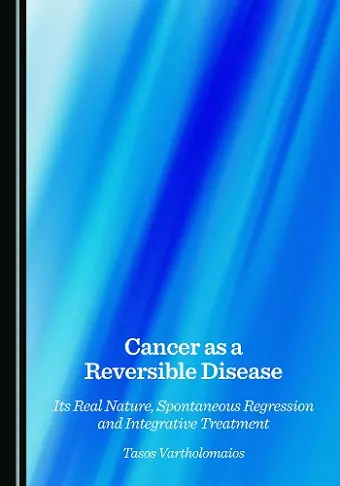 Cancer as a Reversible Disease cover