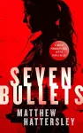 Seven Bullets cover