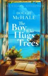 The Boy Who Hugs Trees cover