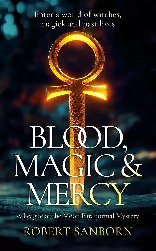 Blood, Magic, & Mercy cover