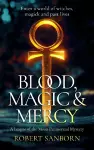 Blood, Magic, & Mercy cover