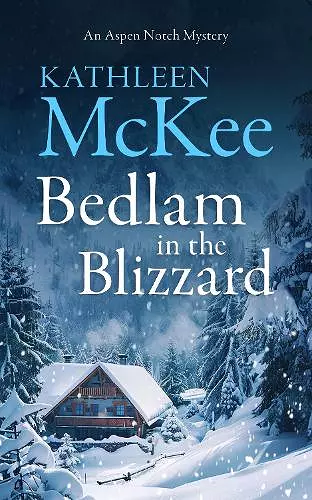 Bedlam in the Blizzard cover