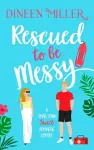 Rescued to Be Messy cover