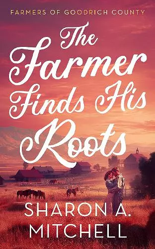 The Farmer Finds His Roots cover