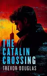 The Catalin Crossing cover