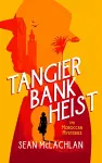 Tangier Bank Heist cover