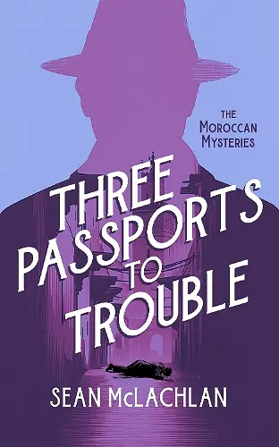 Three Passports to Trouble cover