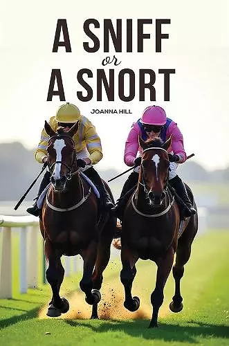A Sniff or a Snort cover