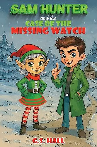 Sam Hunter and the Case of the Missing Watch cover