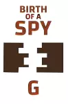 Birth of a Spy cover