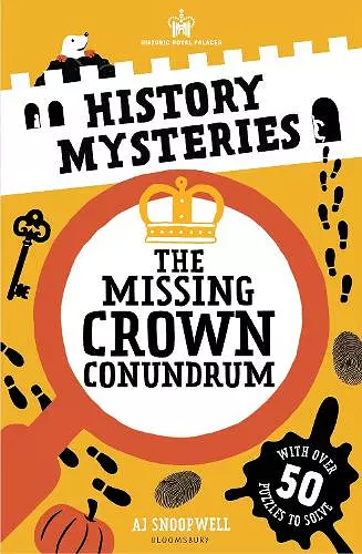 Historic Royal Palaces: History Mysteries: The Missing Crown Conundrum cover