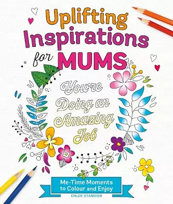 Uplifting Inspirations for Mums cover
