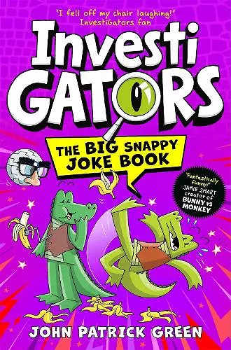 InvestiGators: The Big Snappy Joke Book cover