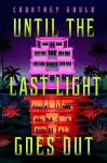 Until the Last Light Goes Out cover