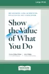 Show the Value of What You Do cover