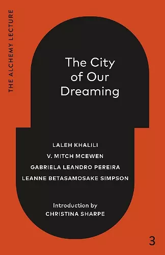 The City of Our Dreaming cover
