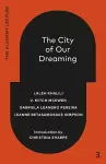 The City of Our Dreaming cover