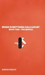When Everything Falls Apart cover