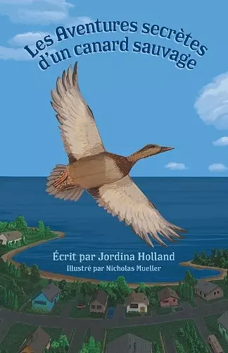 Les Aventures secrètes d'un canard sauvage cover