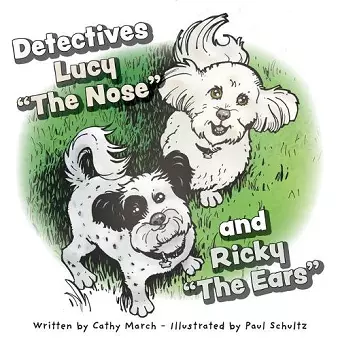 Detectives Lucy The Nose and Ricky The Ears cover