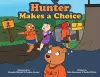 Hunter Makes a Choice cover