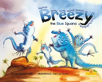 Breezy the Blue Iguana cover