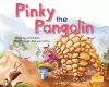 Pinky the Pangolin cover