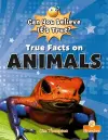 True Facts on Animals cover