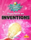 True Facts on Inventions cover