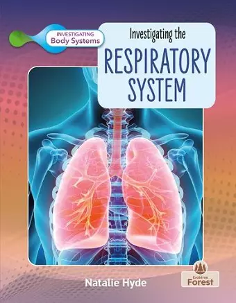 Investigating the Respiratory System cover