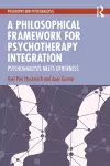 A Philosophical Framework for Psychotherapy Integration cover